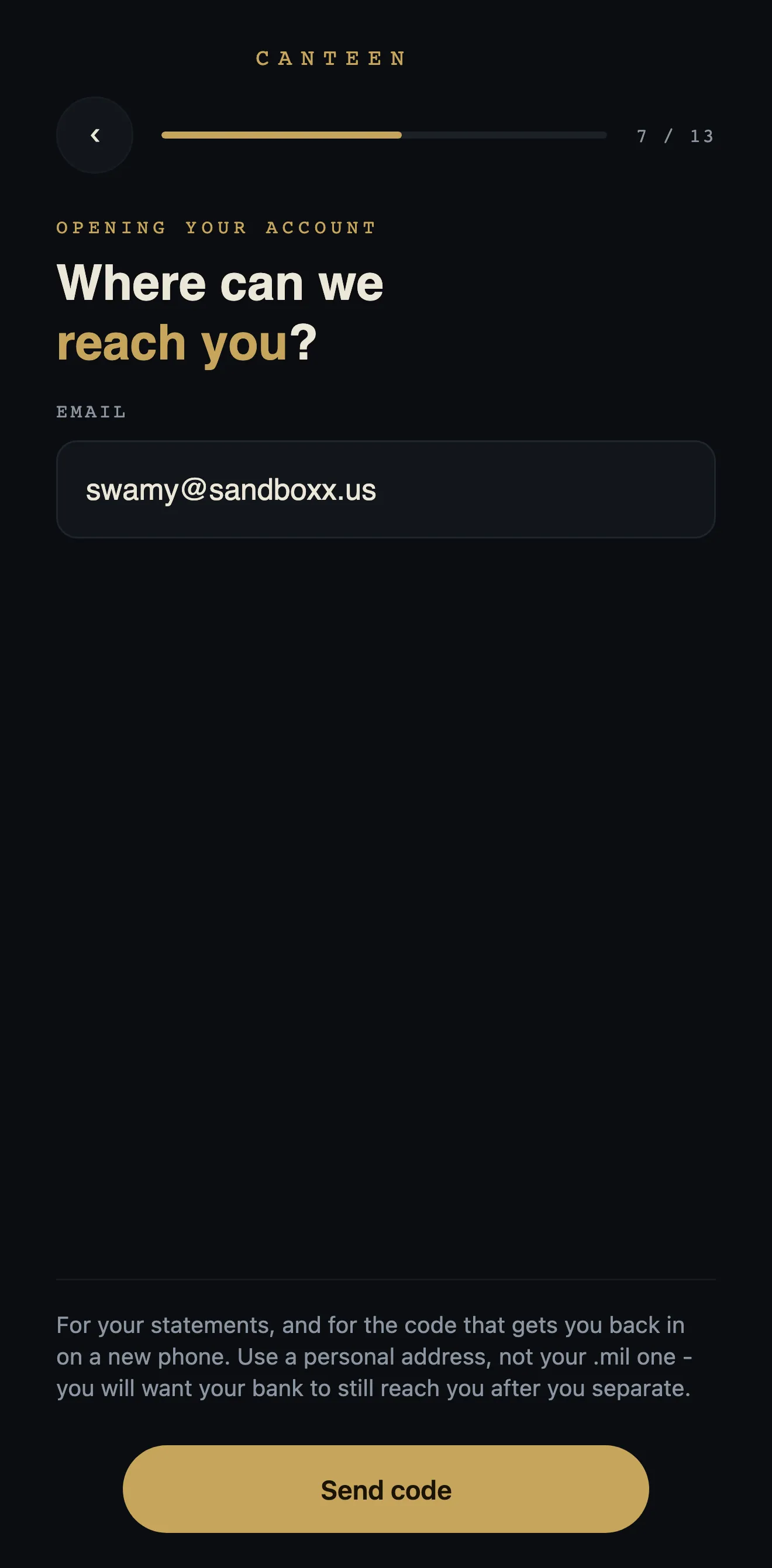 Where can we reach you: an email field, under a note that the address is for your statements and for the code that gets you back in on a new phone, and to use a personal address rather than a .mil one.