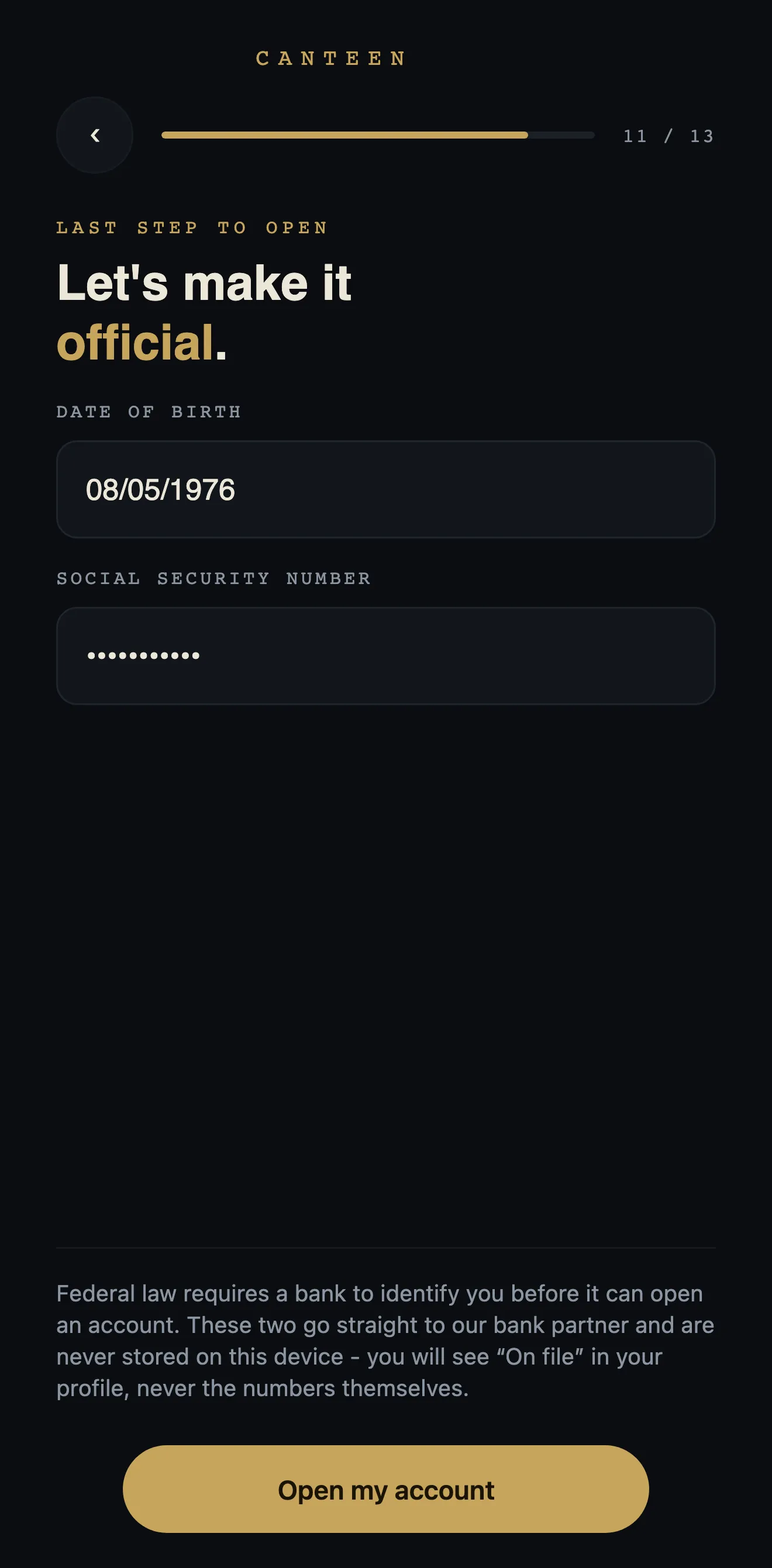 Let's make it official: a date of birth, and a Social Security number shown masked, under a note that federal law requires a bank to identify you and that neither is stored on the device.