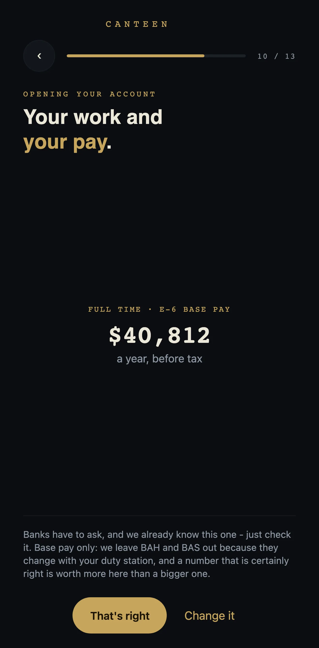 Your work and your pay: a reading of $40,812 a year before tax, worked out from E-6 base pay, with buttons reading That's right and Change it.