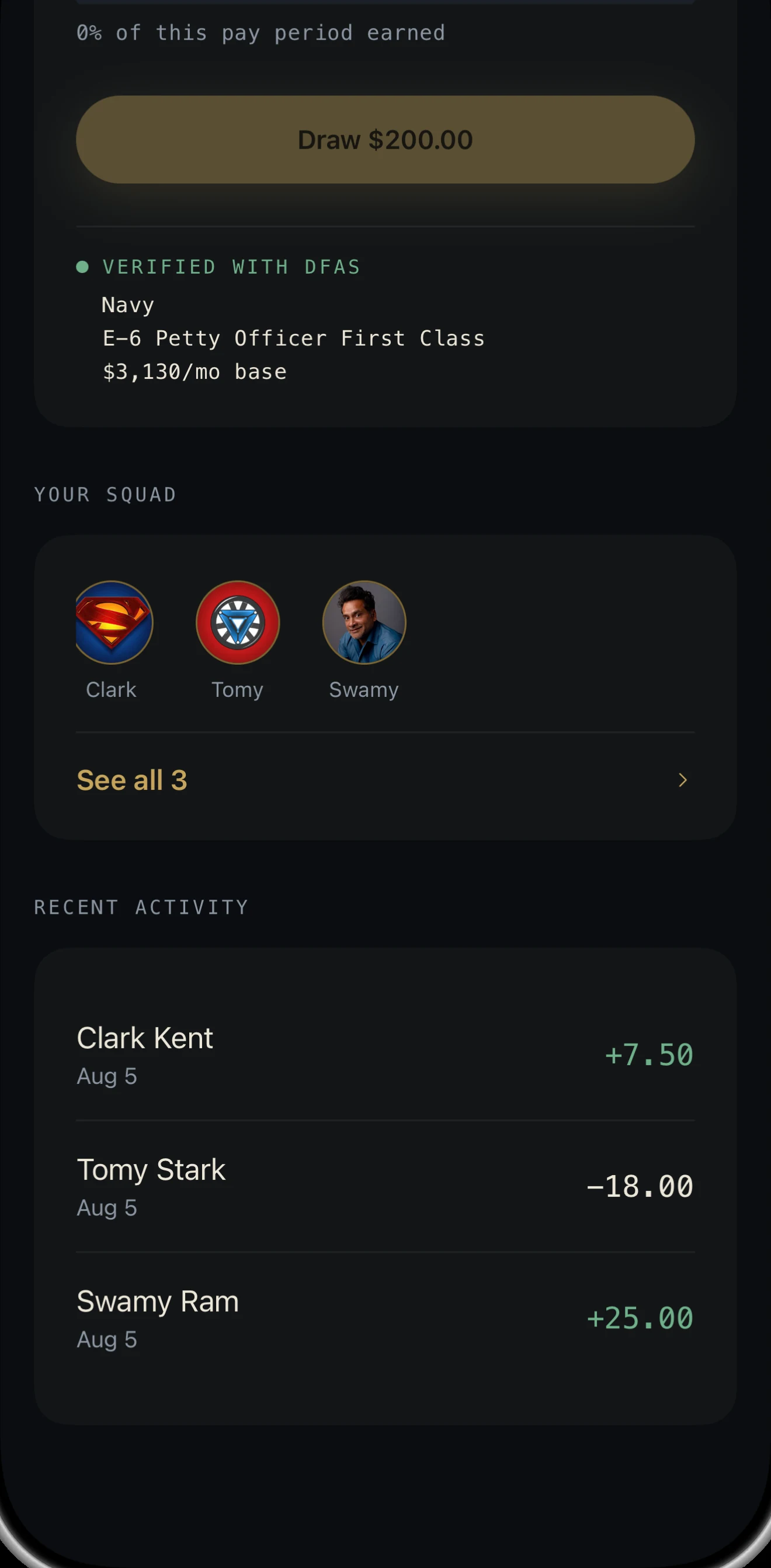The Canteen home screen. A Draw $200.00 button, and under it a green VERIFIED WITH DFAS marker reading Navy, E-6 Petty Officer First Class, $3,130 a month base pay. Below that, a squad of three people and the transfers between them.